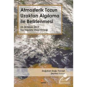 Atmosferik Tozun Uzaktan Algılama Ile Belirlenmesi - Doğukan Doğu Yavaşlı