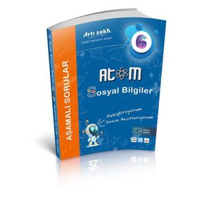Atom 6. Sınıf Sosyal Bilgiler Aşamalı Sorular-Artı Zeka Yayınları