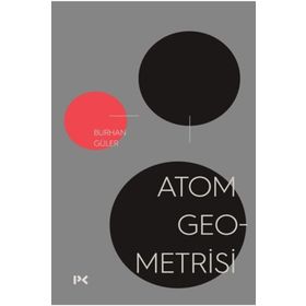 Atom Geometrisi-Burhan Güler-Profil Kitap