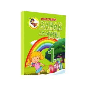 Atom Karınca 1. Sınıf Bahar Ara Tatili Kitabı Kollektif Atom Karınca Yayınları
