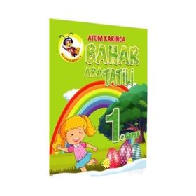 Atom Karınca 1. Sınıf Bahar Ara Tatili Kitabı Kollektif Atom Karınca Yayınları