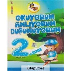 Atom Karınca 2. Sınıf Okuyorum Anlıyorum Düşünüyorum Ahmet Çelikkol Atom Karınca Yayınları