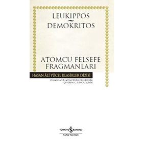 Atomcu Felsefe Fragmanları (Ciltli) / Demokritos / İş Bankası Yayınları