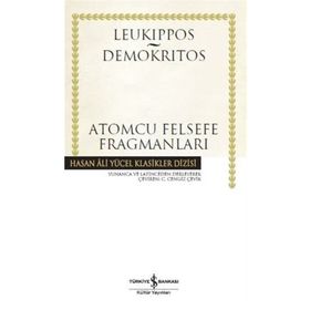 Atomcu Felsefe Fragmanları (Ciltli) / Demokritos / İş Bankası Yayınları