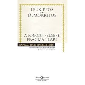 Atomcu Felsefe Fragmanları (Ciltli) / Demokritos / İş Bankası Yayınları