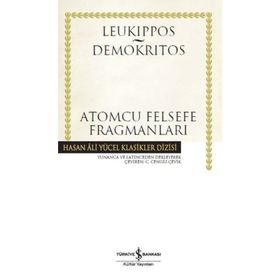 Atomcu Felsefe Fragmanları (Ciltli) / Demokritos / İş Bankası Yayınları