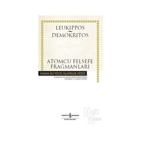 Atomcu Felsefe Fragmanları - Hasan Ali Yücel Klasikler - Demokritos - Leukippos