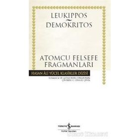 Atomcu Felsefe Fragmanları - Hasan Ali Yücel Klasikler - Demokritos - Leukippos