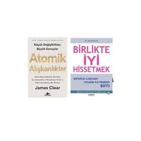 Atomik Alışkanlıklar - James Clear - Birlikte İyi Hissetmek - David Burns