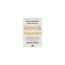 Atomik Alışkanlıklar - James Clear