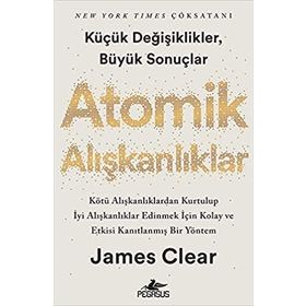 Atomik Alışkanlıklar - James Clear