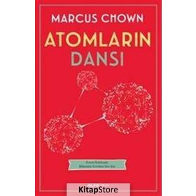 ATOMLARIN DANSI EVREN HAKKINDA BILMENIZ GEREKEN HER ŞEY - MARCUS CHOWN