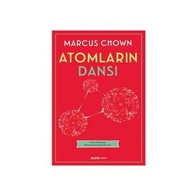 ATOMLARIN DANSI EVREN HAKKINDA BILMENIZ GEREKEN HER ŞEY - MARCUS CHOWN