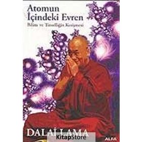 ATOMUN İÇİNDEKİ EVREN BILIM VE TİNSELLİĞİN KESİŞMESİ - DALAI LAMA
