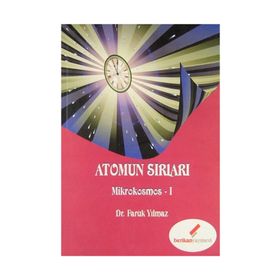 ATOMUN SIRLARI MIKROKOSMOS-1 - FARUK YILMAZ