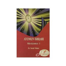 ATOMUN SIRLARI MIKROKOSMOS-1 - FARUK YILMAZ