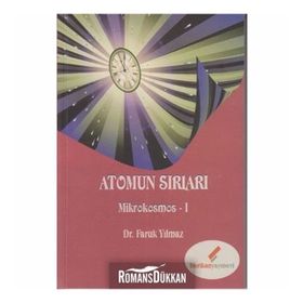 ATOMUN SIRLARI MIKROKOSMOS-1 - FARUK YILMAZ