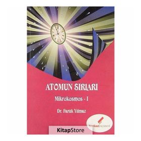 ATOMUN SIRLARI MIKROKOSMOS-1 - FARUK YILMAZ