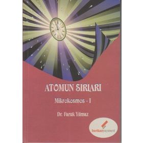 ATOMUN SIRLARI MIKROKOSMOS-1 - FARUK YILMAZ