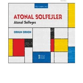Atonal Solfejler - Orhun Orhon