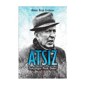 Atsız Hikayeler - Hüseyin Nihal Atsız