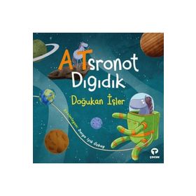 Atsronot Dıgıdık - Doğukan İşler - Turkuvaz Kitap