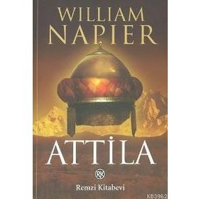 ATTILA - WILLIAM NAPIER