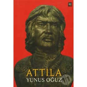 Attila - Yunus Oğuz