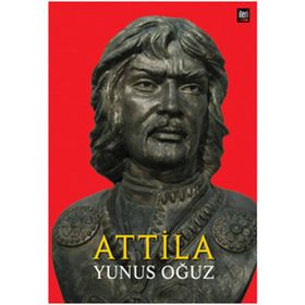 Attila - Yunus Oğuz