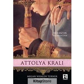 ATTOLYA KRALI - MEGAN WHALEN TURNER
