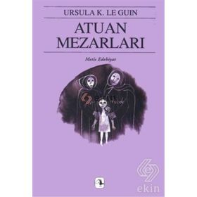 ATUAN MEZARLARI - YERDENIZ ÜÇLEMESI 2 - URSULA KROEBER LE GUIN (URSULA K. LEGUIN)
