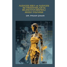 Audaces Idea ve Audaces 4D Programları ile Bilgisayar Destekli Moda Tasarımı Gece Kitaplığı