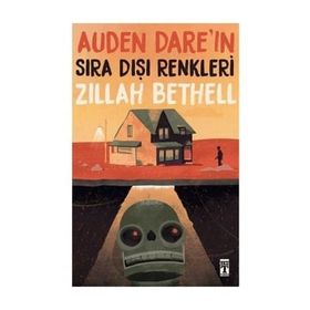 Auden Dare'ın Sıra Dışı Renkleri - Zillah Bethell