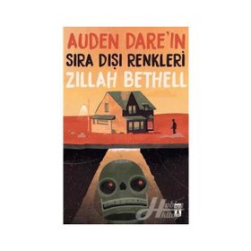 Auden Dare'ın Sıra Dışı Renkleri - Zillah Bethell