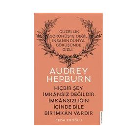 Audrey Hepburn - Seda Eroğlu