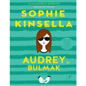Audrey’yi Bulmak - Sophie Kinsella