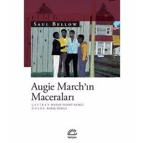 Augie March'ın Maceraları - Saul Bellow