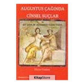 AUGUSTUS ÇAĞINDA CINSEL SUÇLAR VE LEX IULIA DE ADULTERIIS COERCENDIS - DILER TAMER