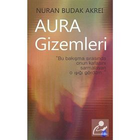 Aura Gizemleri - Nuran Budak Akrei