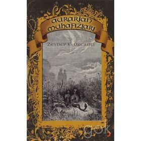 AURARIAN MUHAFIZLARI - ZEYNEP K. ÖZCANLI
