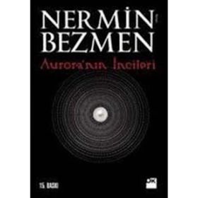 AURORA'NIN İNCİLERİ - NERMIN BEZMEN