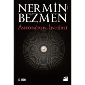 AURORA'NIN İNCİLERİ - NERMIN BEZMEN