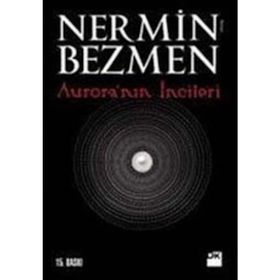 AURORA'NIN İNCİLERİ - NERMIN BEZMEN