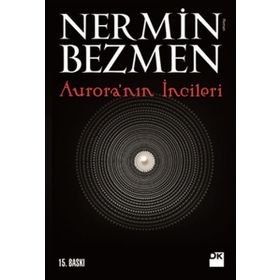 AURORA'NIN İNCİLERİ - NERMIN BEZMEN