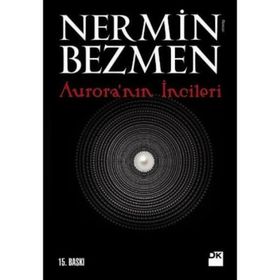 AURORA'NIN İNCİLERİ - NERMIN BEZMEN