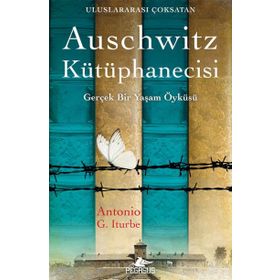 Auschwitz Kütüphanecisi - Antonio G. Iturbe
