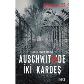 Auschwitz'de İki Kardeş - Malka Adler