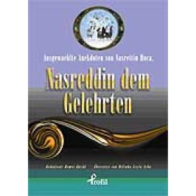 AUSGEWAEHLTE ANEKDOTEN VON NASRETTIN HOCA, NASREDDIN DEM GELEHRTEN (CEP BOY) - DEMET KÜÇÜK