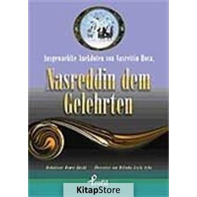 AUSGEWAEHLTE ANEKDOTEN VON NASRETTIN HOCA, NASREDDIN DEM GELEHRTEN (CEP BOY) - DEMET KÜÇÜK