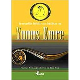 AUSGEWAEHLTE GESCHICTE AUS DEM DIVAN VON YUNUS EMRE (CEP BOY) - DEMET KÜÇÜK